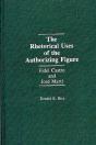 The Rhetorical Uses Of The Authorizing Figure - Preview