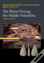 The Rhine During The Middle Paleolithic