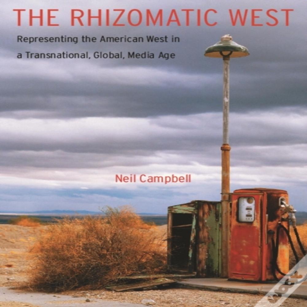The Rhizomatic West