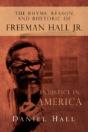 The Rhyme, Reason, And Rhetoric Of Freeman Hall Jr. - Preview