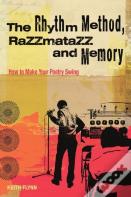 The Rhythm Method, Razzamatazz, And Memory