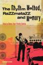 The Rhythm Method, Razzamatazz, And Memory - Preview