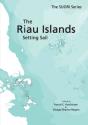 The Riau Islands - Preview