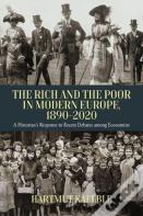 The Rich And The Poor In Modern Europe, 1890-2020