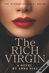 The Rich Virgin