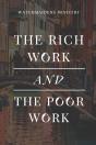 The Rich Work And The Poor Work - Preview