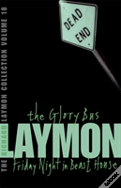 Capa do artigo The Richard Laymon Collection Volume 18: The Glory Bus & Friday Night In Beast House