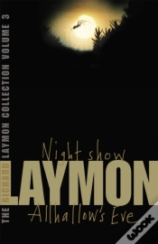 Capa do artigo The Richard Laymon Collection Volume 3: Night Show & Allhallow