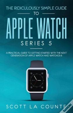Capa do artigo The Ridiculously Simple Guide To Apple Watch Series 5