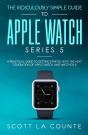 The Ridiculously Simple Guide To Apple Watch Series 5 - Preview