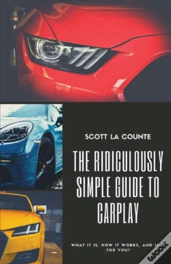 Capa do artigo The Ridiculously Simple Guide To Carplay