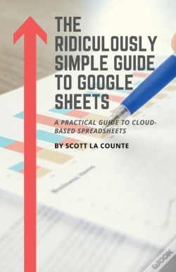 Capa do artigo The Ridiculously Simple Guide To Google Sheets