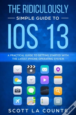 Capa do artigo The Ridiculously Simple Guide To Ios 13