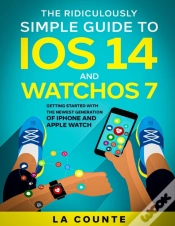 Capa do artigo The Ridiculously Simple Guide To Ios 14 And Watchos 7