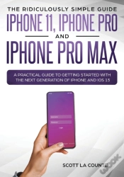 Capa do artigo The Ridiculously Simple Guide To Iphone 11, Iphone Pro And Iphone Pro Max