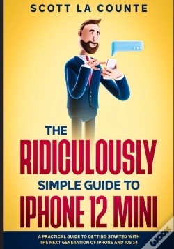 Capa do artigo The Ridiculously Simple Guide To Iphone 12 Mini