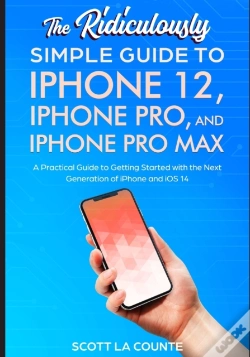 Capa do artigo The Ridiculously Simple Guide To Iphone