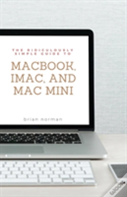 Capa do artigo The Ridiculously Simple Guide To Macbook, Imac, And Mac Mini