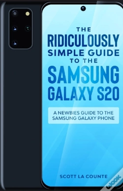 Capa do artigo The Ridiculously Simple Guide To The Samsung Galaxy S20