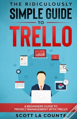 Capa do artigo The Ridiculously Simple Guide To Trello:
