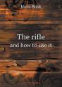 The Rifle And How To Use It - Preview