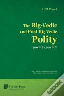 The Rig-Vedic And Post-Rig-Vedic Polity (1500 Bce-500 Bce)