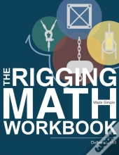 The Rigging Math Made Simple Workbook