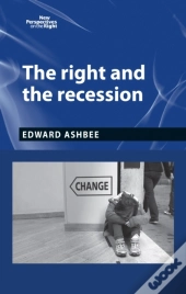 The Right And The Recession
