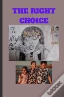 The Right Choice