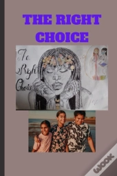 The Right Choice