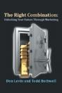 The Right Combination: Unlocking Your Future Through Marketing - Preview