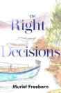 The Right Decisions - Preview