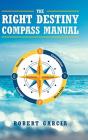The Right Destiny Compass Manual - Preview