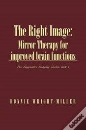 Capa do artigo The Right Image: Mirror Therapy For Impr