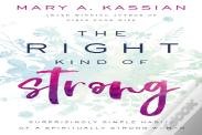 The Right Kind Of Strong