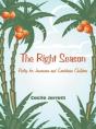 The Right Season - Preview