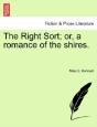 The Right Sort; Or, A Romance Of The Shires. - Preview