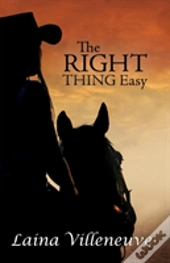 The Right Thing Easy