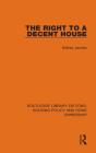 The Right To A Decent House - Preview