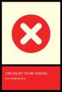 The Right To Be Wrong - Preview