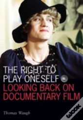 The Right To Play Oneself