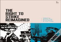 The Right To Strike Reimagined