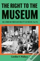 The Right To The Museum