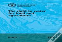 The Right To Water For Food And Agriculture