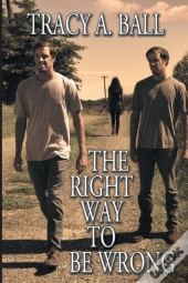 The Right Way To Be Wrong