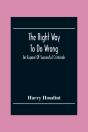 The Right Way To Do Wrong - Preview