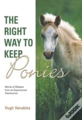 The Right Way To Keep Ponies