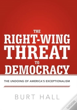 Capa do artigo The Right-Wing Threat To Democracy: The