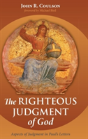 The Righteous Judgment Of God - Preview