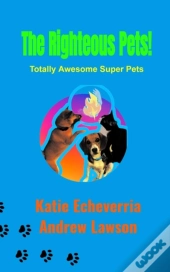 The Righteous Pets